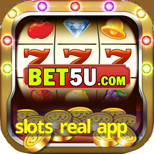 slots real app